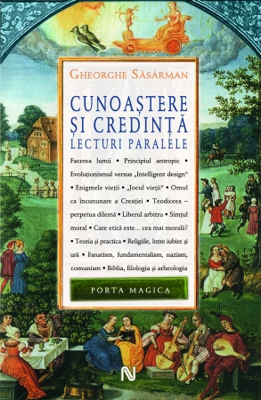 Cunoastere si credinta. Lecturi paralele scrisa de Gheorghe Sasarman – Cumpara Carti de Misticism Online