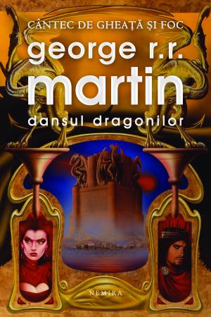 Dansul dragonilor scrisa de George R.R. Martin – Cumpara Carti de Science Fiction si Fantasy Online