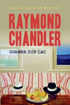 Doamna din lac scrisa de Raymond Chandler – Cumpara Carti de Mystery. Thriller. Suspans Online