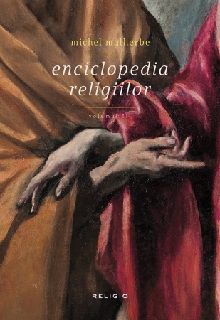 Enciclopedia religiilor - volumul II