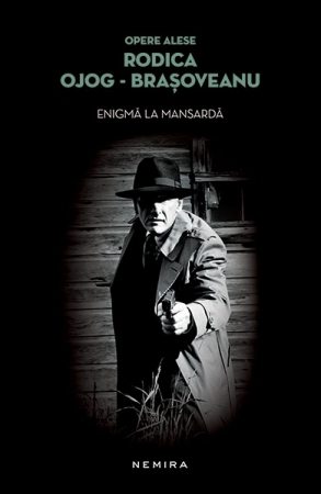 Enigma la mansarda (paperback) scrisa de Rodica Ojog-Brasoveanu – Cumpara Carti de Mystery. Thriller. Suspans Online