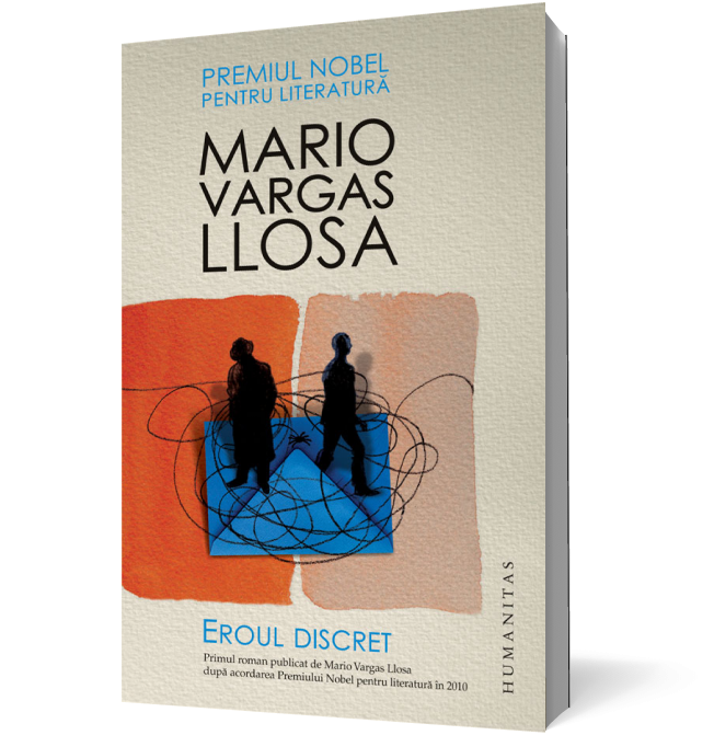 Eroul discret scrisa de Mario Vargas Llosa – Cumpara Carti de Literatura Online