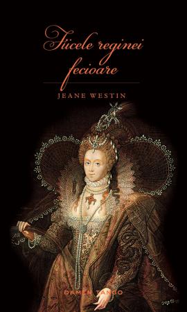 Fiicele reginei fecioare scrisa de Jeane Westin – Cumpara Carti de Romantate (Romance) Online