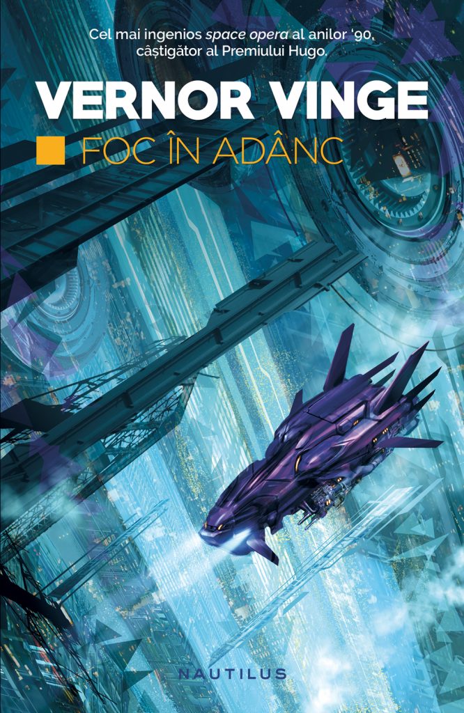 Foc in adanc scrisa de Vernor Vinge – Cumpara Carti de Science Fiction si Fantasy Online