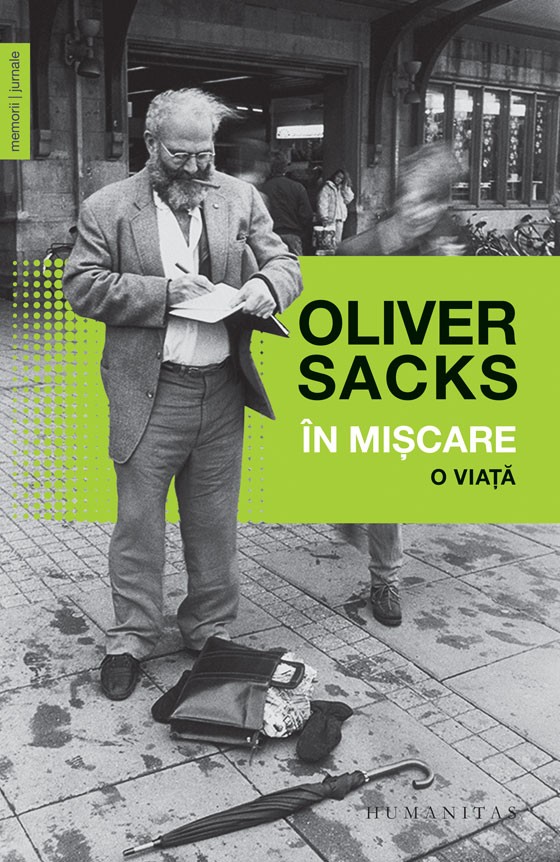 In miscare.O viata scrisa de Oliver Sacks – Cumpara Carti de Biografii si Memorii Online