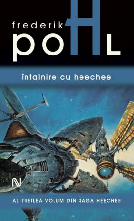 Intalnire cu Heechee (Seria Heechee partea a III-a) scrisa de Frederik Pohl – Cumpara Carti de Science Fiction si Fantasy Online