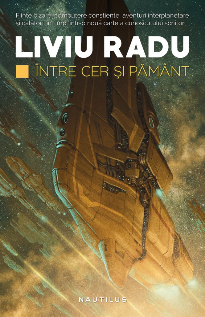 Intre cer si pamant scrisa de Liviu Radu – Cumpara Carti de Science Fiction si Fantasy Online