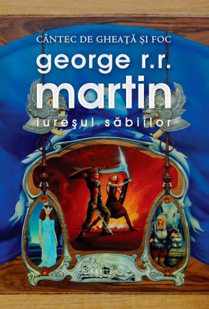 Iuresul sabiilor (Hardcover) scrisa de George R.R. Martin – Cumpara Carti de Science Fiction si Fantasy Online