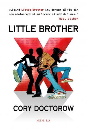 Little Brother scrisa de Cory Doctorow – Cumpara Carti de De povesti Online