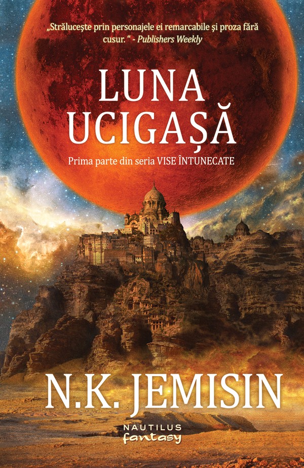 Luna ucigasa (Seria Vise intunecate partea I) – ebook scrisa de N.K. Jemisin – Cumpara Carti de Science Fiction & Fantasy Online