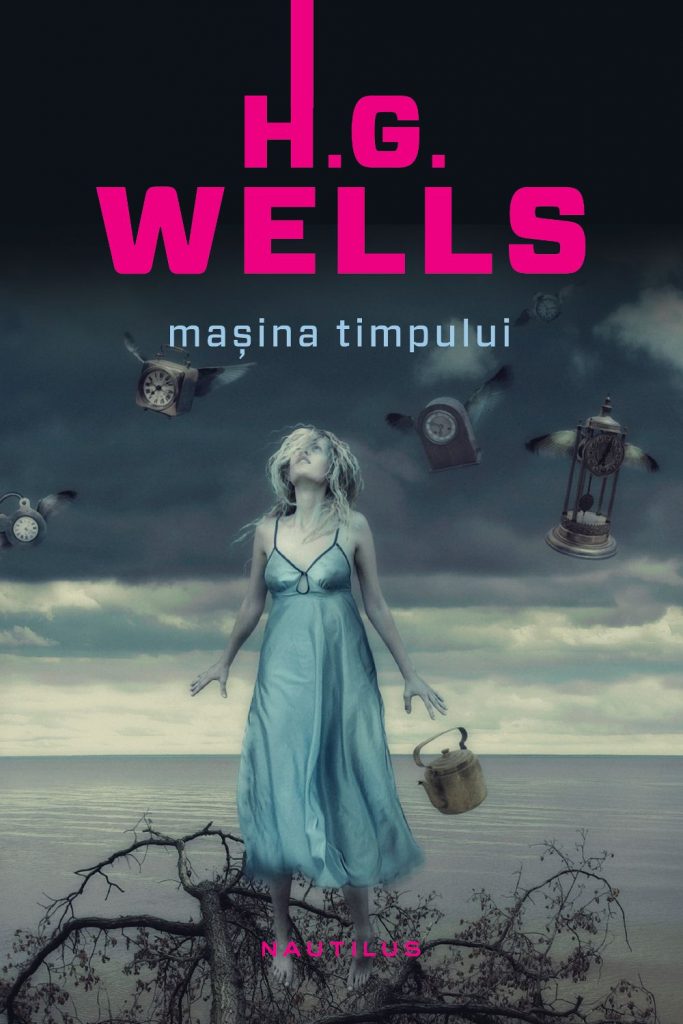 Masina Timpului (ebook) scrisa de H. G. Wells – Cumpara Carti de Science Fiction & Fantasy Online