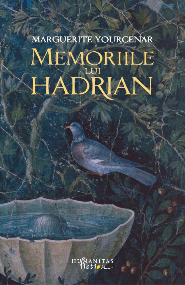 Memoriile lui Hadrian scrisa de MARGUERITE YOURCENAR – Cumpara Carti de Literatura Online