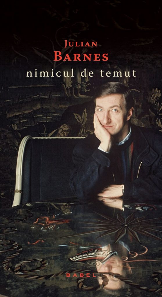 Nimicul de temut (ebook) scrisa de Julian Barnes – Cumpara Carti de Literatura universala Online