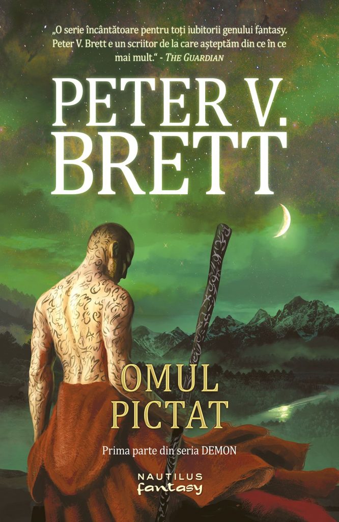 Omul pictat (Seria Demon partea I ebook) scrisa de Peter V. Brett – Cumpara Carti de Science Fiction & Fantasy Online