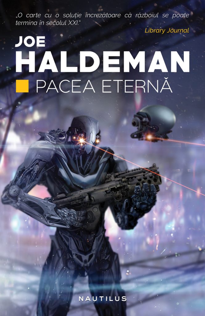 Pacea eterna scrisa de Joe Haldeman – Cumpara Carti de Science Fiction si Fantasy Online