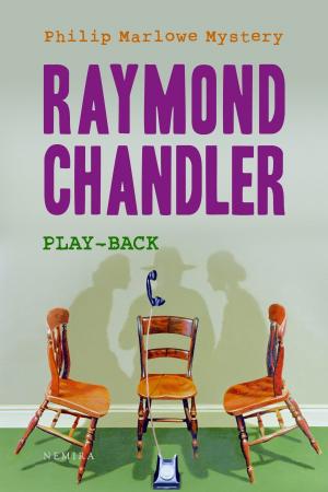 Play-back scrisa de Raymond Chandler – Cumpara Carti de Mystery. Thriller. Suspans Online