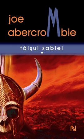 Prima lege: Taisul sabiei (2 vol.) scrisa de Joe Abercrombie – Cumpara Carti de Science Fiction si Fantasy Online