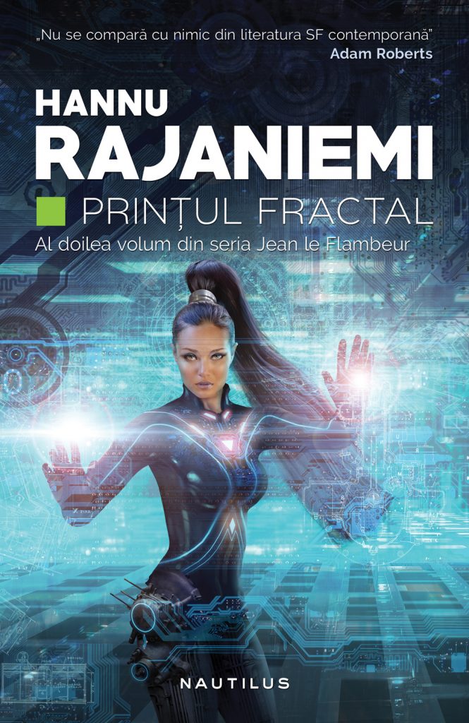 Printul fractal (Seria Jean le Flambeur partea a II-a)