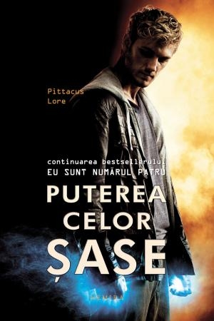 Puterea celor sase (paperback) scrisa de Pittacus Lore – Cumpara Carti de Mystery. Thriller. Suspans Online