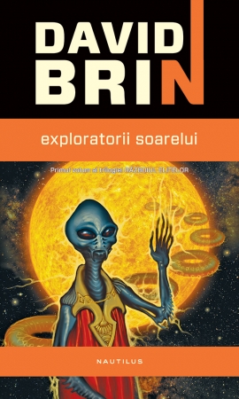 Razboiul elitelor: Exploratorii Soarelui scrisa de David Brin – Cumpara Carti de Science Fiction si Fantasy Online