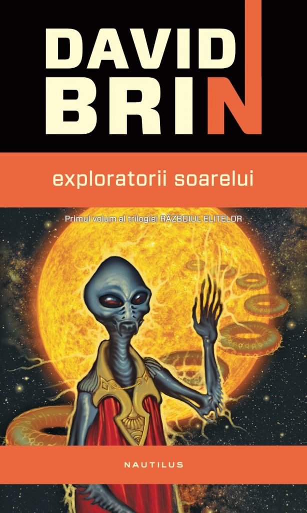 Razboiul elitelor: Exploratorii soarelui (ebook) scrisa de David Brin – Cumpara Carti de Science Fiction & Fantasy Online