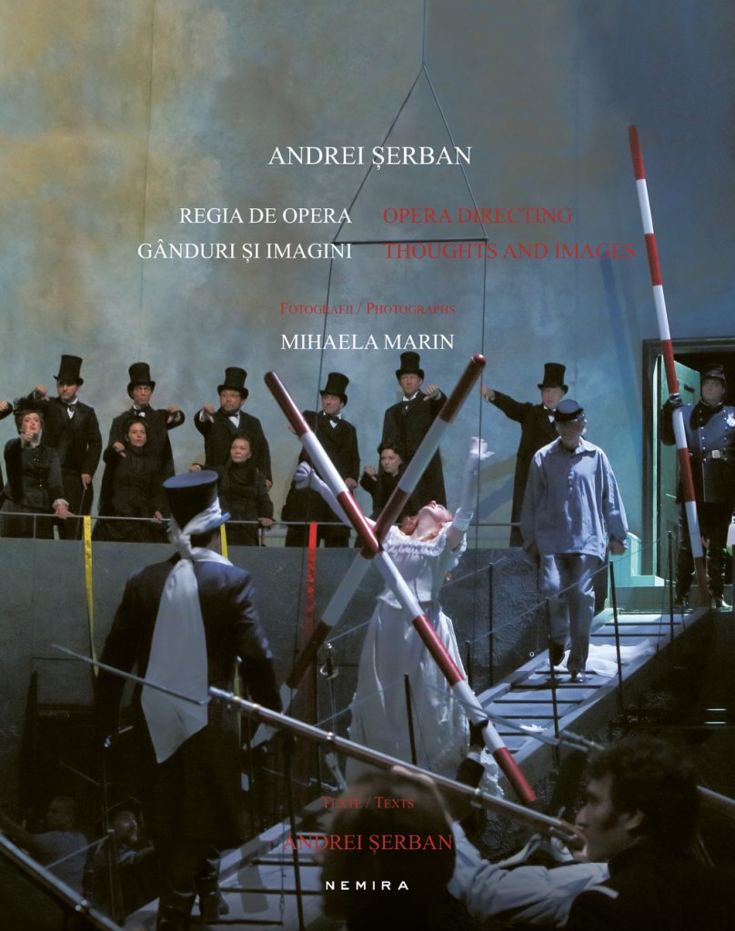 Regia de opera ganduri si imagini / Opera directing thoughts and images (album) scrisa de Andrei Serban  Mihaela Marin – Cumpara Carti de Albume si Colectii de arta Online