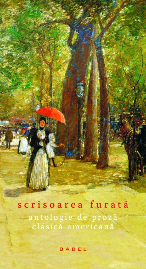 Scrisoarea furata: antologie de proza clasica americana (ebook)