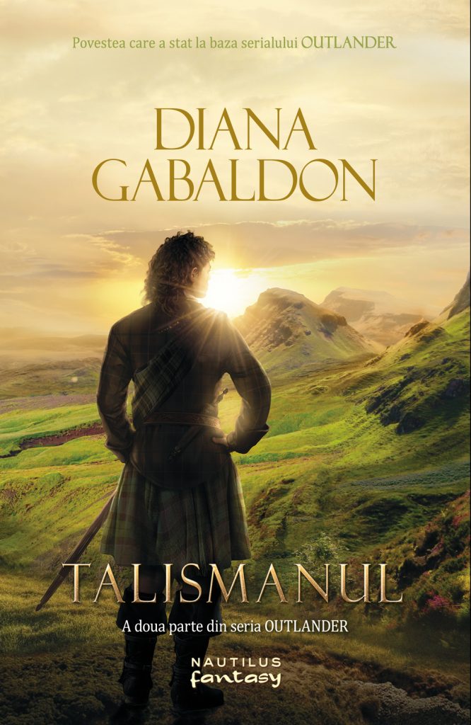 Talismanul (Seria Outlander partea a II-a) scrisa de Diana Gabaldon – Cumpara Carti de Science Fiction si Fantasy Online