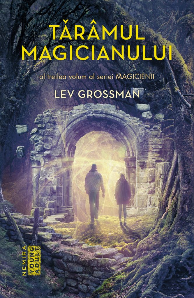 Taramul magicianului (Seria Magicienii partea a III-a) scrisa de Lev Grossman – Cumpara Carti de Science Fiction si Fantasy Online