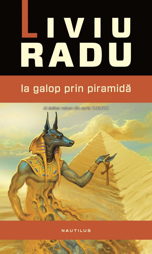 Taravik: La galop prin piramida (ebook) scrisa de Liviu Radu – Cumpara Carti de Literatura romana Online