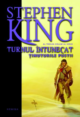 Tinuturile pustii (Seria Turnul intunecat partea a III-a hardcover) scrisa de Stephen King – Cumpara Carti de Mystery. Thriller. Suspans Online