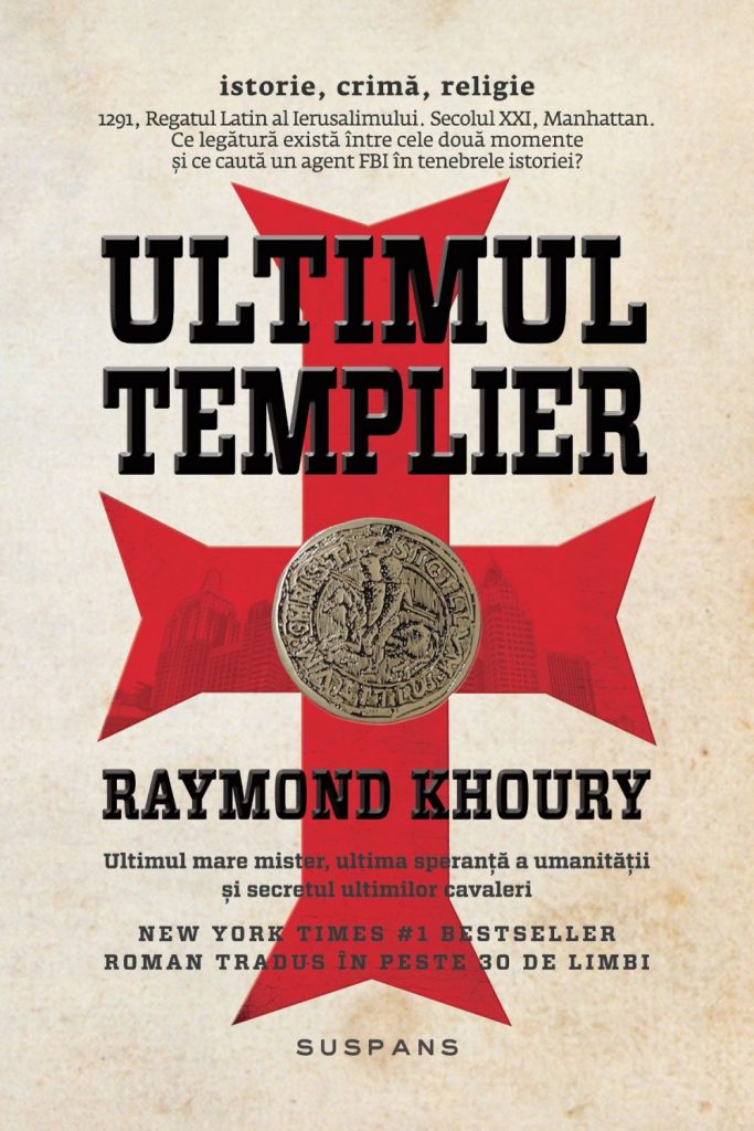 Ultimul templier (ebook) scrisa de Raymond Khoury – Cumpara Carti de Mystery  Thriller. Suspans Online