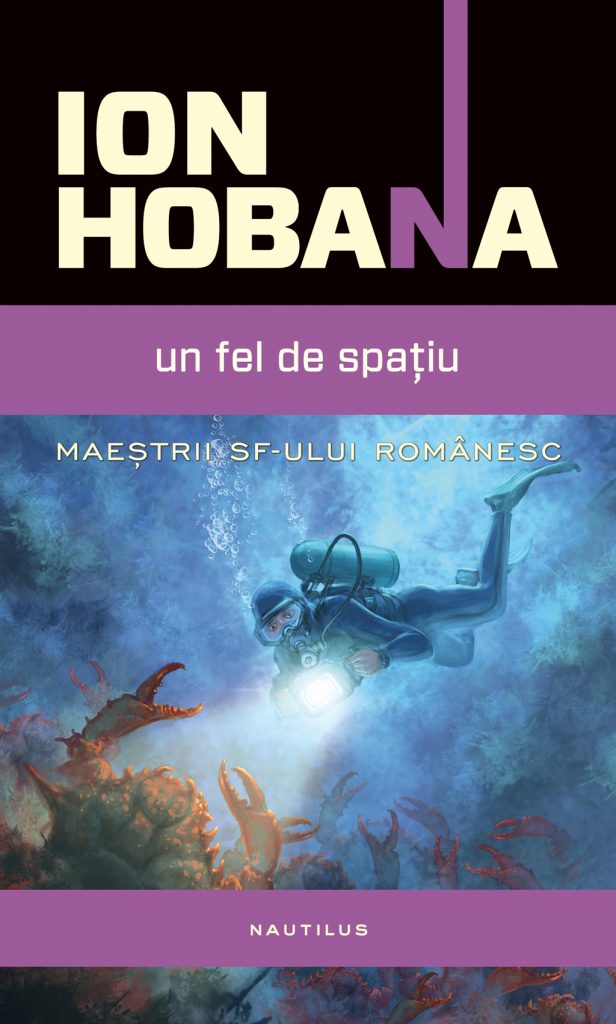 Un fel de spatiu scrisa de Ion Hobana – Cumpara Carti de Science Fiction si Fantasy Online