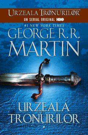 Urzeala tronurilor (Seria Cantec de gheata si foc partea I paperback) scrisa de George R.R. Martin – Cumpara Carti de Science Fiction si Fantasy Online