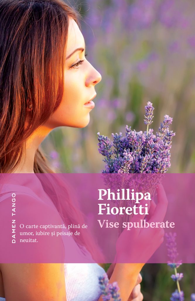 Vise spulberate scrisa de Phillipa Fioretti – Cumpara Carti de Romantate (Romance) Online