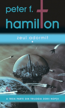 Zeul adormit scrisa de Peter F. Hamilton – Cumpara Carti de Science Fiction si Fantasy Online